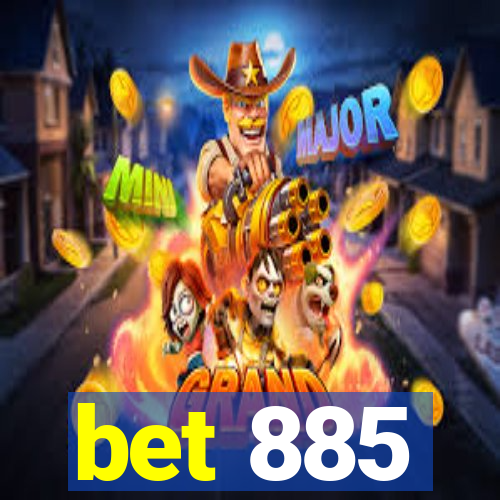 bet 885